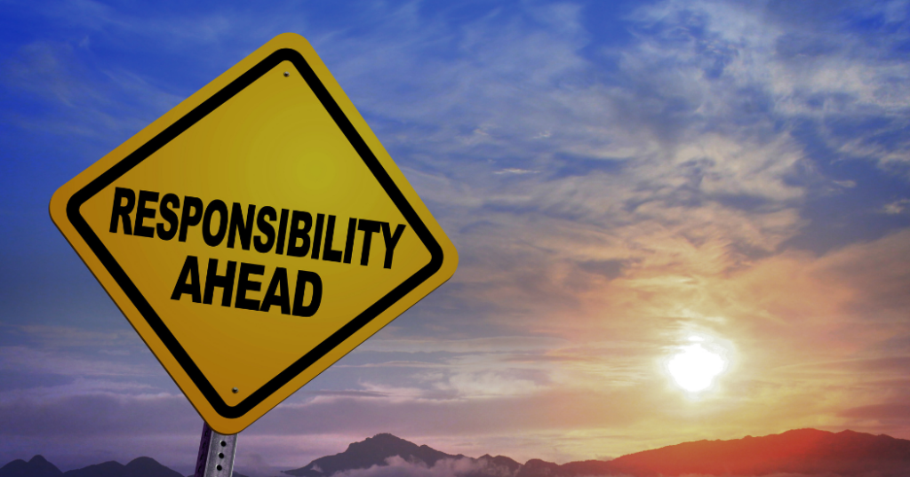 Taking Responsibility Sign